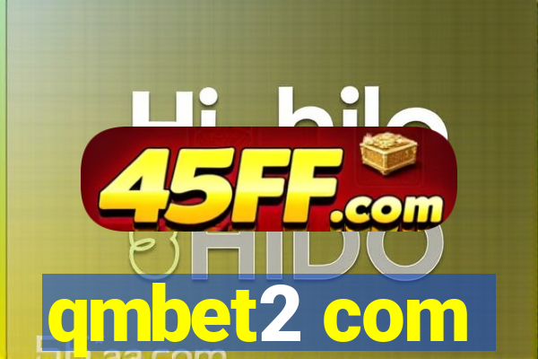 qmbet2 com